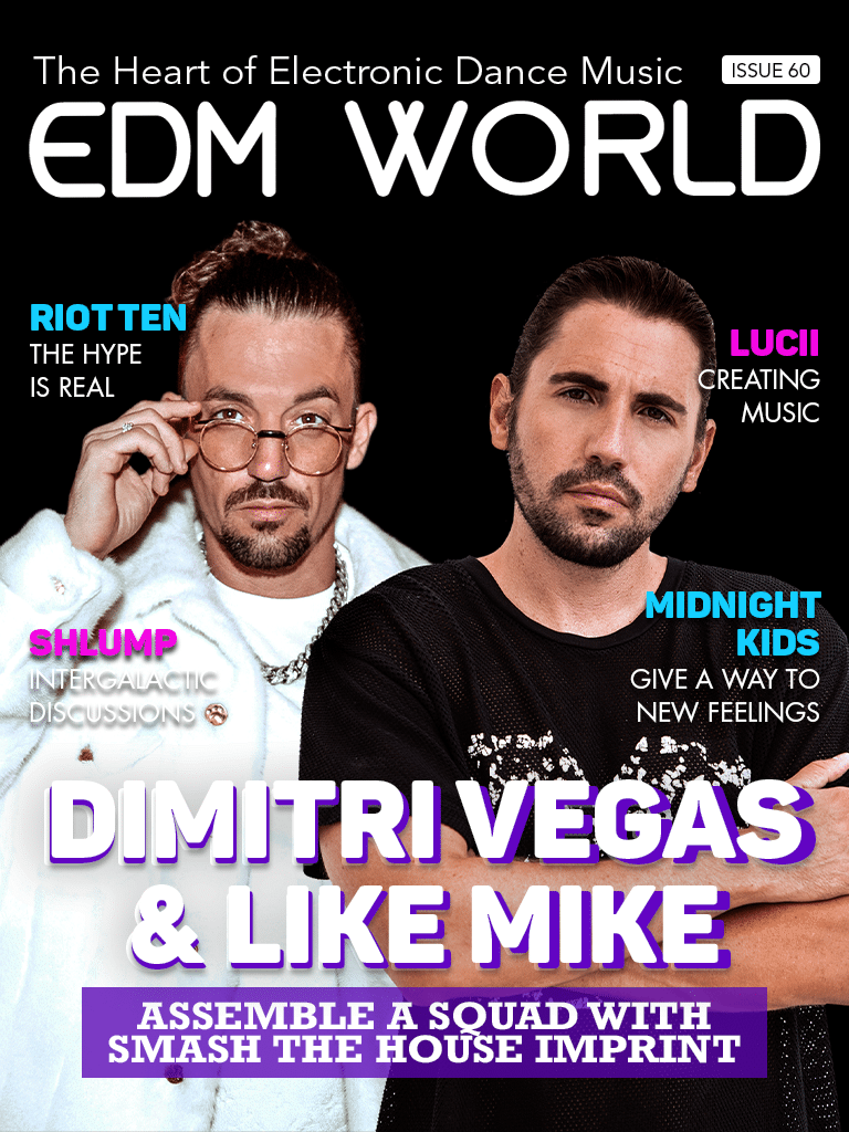 Issue 60 EDM World Magazine Dimitri Vegas & Like Mike