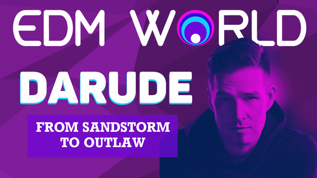 Darude Interview From Sandstorm to Outlaw
